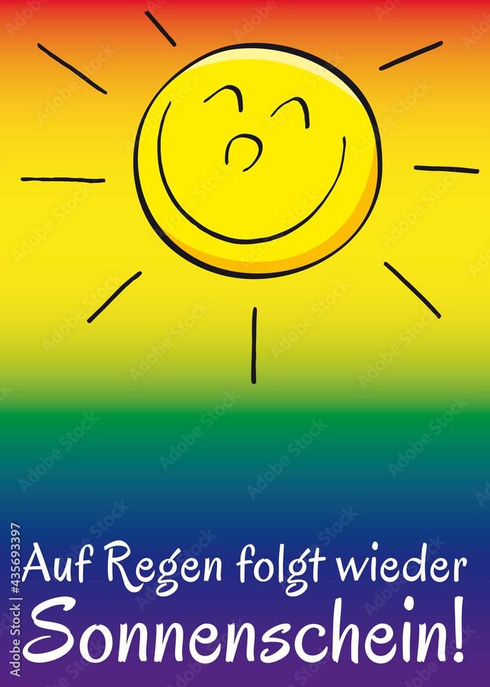 Auf Regen folgt wieder Sonnenschein, Motivation, fröhlich strahlende