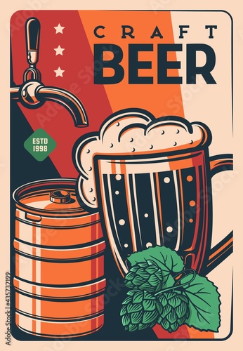 Craft beer tankard retro poster, vector vintage card with keg, hop leaves and buds, tap and glass mug with fresh foamy alcohol beverage. Pub or beerhouse brewery production. Lager and cup with drink