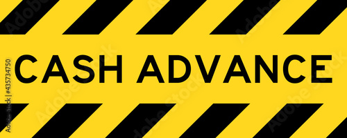 Yellow and black color with line striped label banner with word cash advance