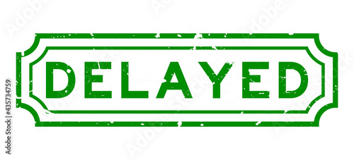 Grunge green delayed word rubber seal stamp on white background