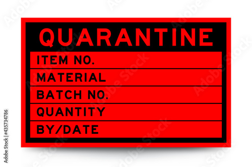 Square redcolor label banner with headline in word quarantine and detail on white background for industry use photo