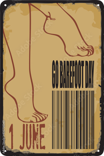 Vintage sign Go Barefoot Day