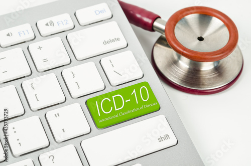 International Classification of Diseases and Related Health Problem 10th Revision or ICD-10 and stethoscope medical. photo