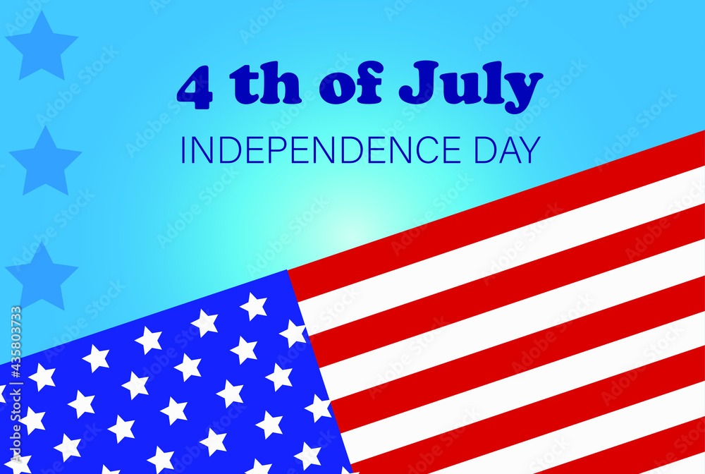 Independence Day of America. USA flag with stars and stripes. Inscription. 4th of July. Holiday. Independence Day of America. USA flag with stars and stripes. Inscription. 4th of July. Holiday.