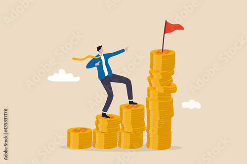 Financial goal, wealth management and investment plan to achieve target, income or salary growth concept, cheerful businessman step climbing money coin stack aiming to achieve target flag on top.