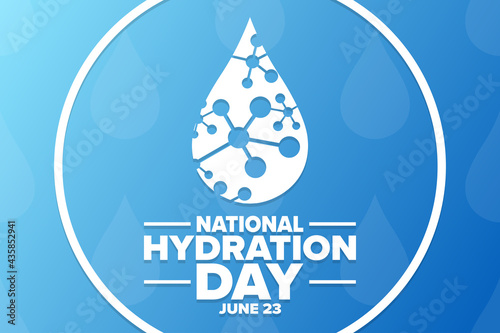 National Hydration Day. June 23. Holiday concept. Template for background, banner, card, poster with text inscription. Vector EPS10 illustration.