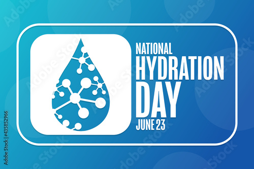 National Hydration Day. June 23. Holiday concept. Template for background, banner, card, poster with text inscription. Vector EPS10 illustration.