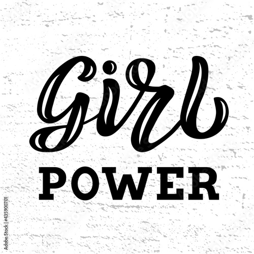 Hand drawn vector illustration with black lettering quote on textured background Girl Power for motivational  inspirational  feminist card  wall art  decor  poster  t shirt  banner  print  template
