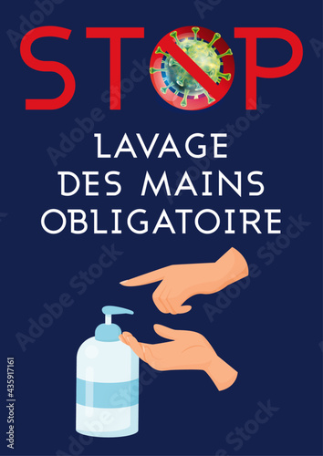 affiche concernant le lavage des mains obligatoire avec du gel hydroalcoolique en blanc pour stopper le virus en rouge sur un fond bleu