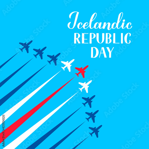 Iceland Republic Day calligraphy hand lettering air show in blue sky. Icelandic holiday celebrated on June 17. Vector template for typography poster, banner, greeting card, flyer, etc