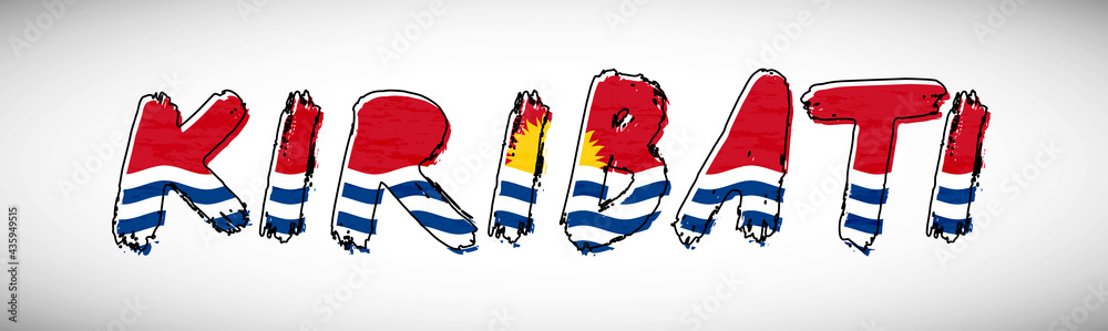 Fototapeta premium Kiribati flag on text typography. Country name banner strip. Creative typography background
