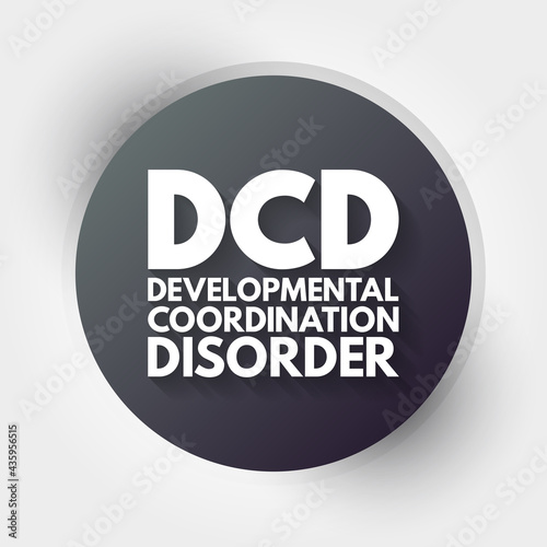 DCD - Developmental Coordination Disorder acronym, medical concept background