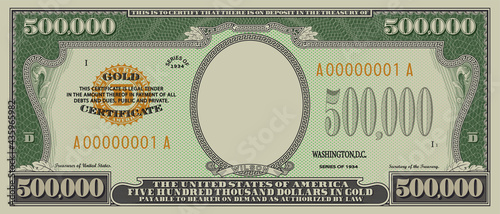 Fictional obverse of a gold certificate with a face value of 500,000 dollars. US paper money half million. Part one