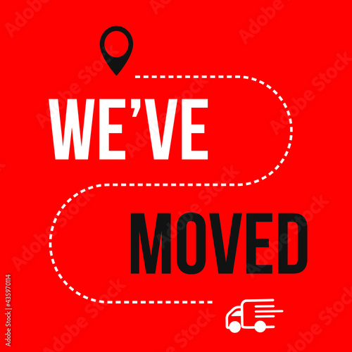 we have moved. Vector illustration