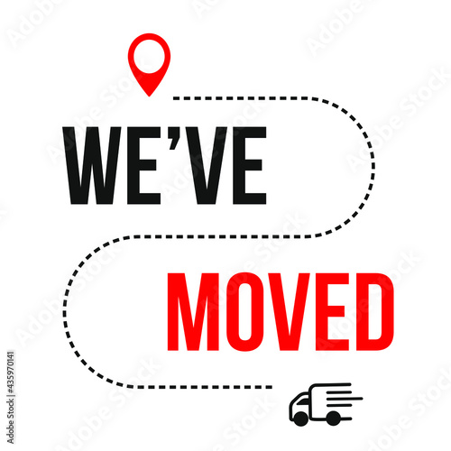 We moved label. Concept of interest land mark like ecommerce delivery or transfer. flat stroke trendy locator logotype graphic art simple design illustration element isolated on white