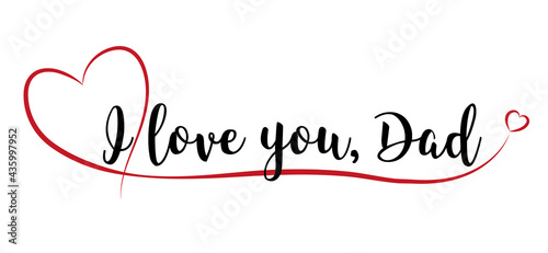 I love you Dad lettering with red heart