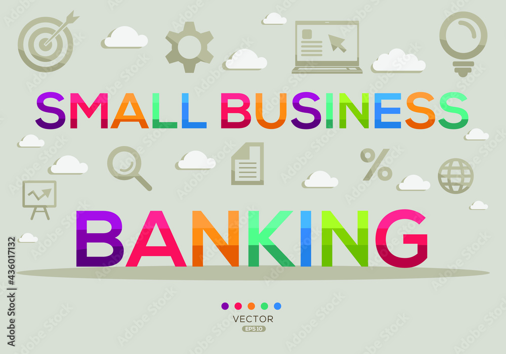 Creative (small business banking) Banner Word with Icon ,Vector illustration.
