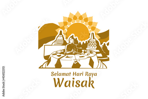Translation: Happy Vesak day. Vesak or Waisak day vector illustration. Suitable for greeting card, poster and banner 