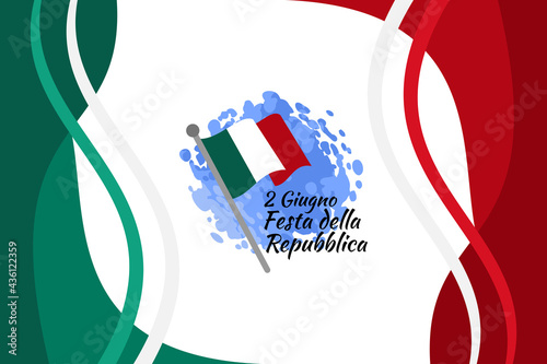 2 giugno, Festa della Repubblica (Translation: June 2, Republic Day). Happy Republic day of Italy Suitable for greeting card, poster and banner. photo