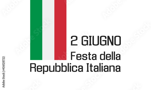 2 giugno Festa della Repubblica Italiana - 2 june republic day, italian national holiday photo