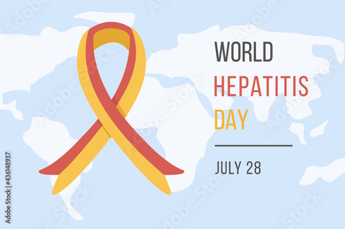 World Hepatitis Day on July 28. Banner with red and yellow ribbon on world map. Medical poster for Viral Hepatitis. Vector illustration in flat cartoon style.