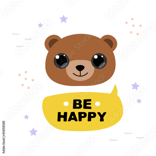 Vector illustration of bear face and lettering be happy. Cartoon character for kids