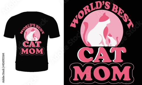 World's best cat mom t shirt design vector. Typography, vector, quote, cat t shirt design. Cat t shirt design for cat lover. cat mom t shirt design.