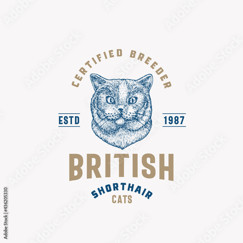 Cat Breeder Badge or Logo Template. Hand Drawn British Shorthair Breed Face Sketch with Retro Typography. Vintage Premium Emblem. Isolated