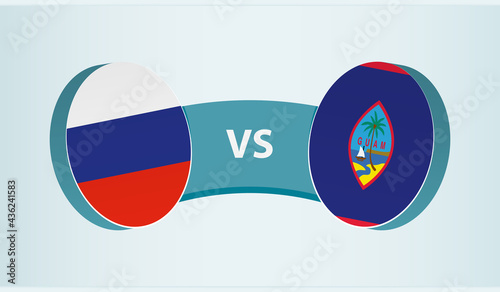Russia versus Guam, team sports competition concept.