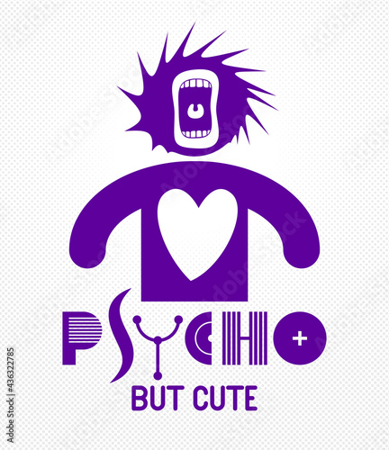 Cute but psycho funny vector cartoon logo or poster with weird expression man icon and screaming mouth, t shirt print or social media picture.