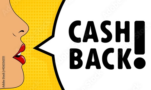 Cash back. Female mouth with red lipstick screaming. Speech bubble with text Cash back. Can be used for business, marketing and advertising. Vector EPS 10