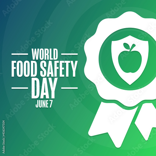 World Food Safety Day. June 7. Holiday concept. Template for background, banner, card, poster with text inscription. Vector EPS10 illustration.