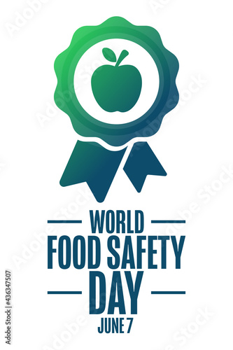World Food Safety Day. June 7. Holiday concept. Template for background, banner, card, poster with text inscription. Vector EPS10 illustration.