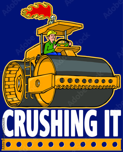 steamroller | crushing it