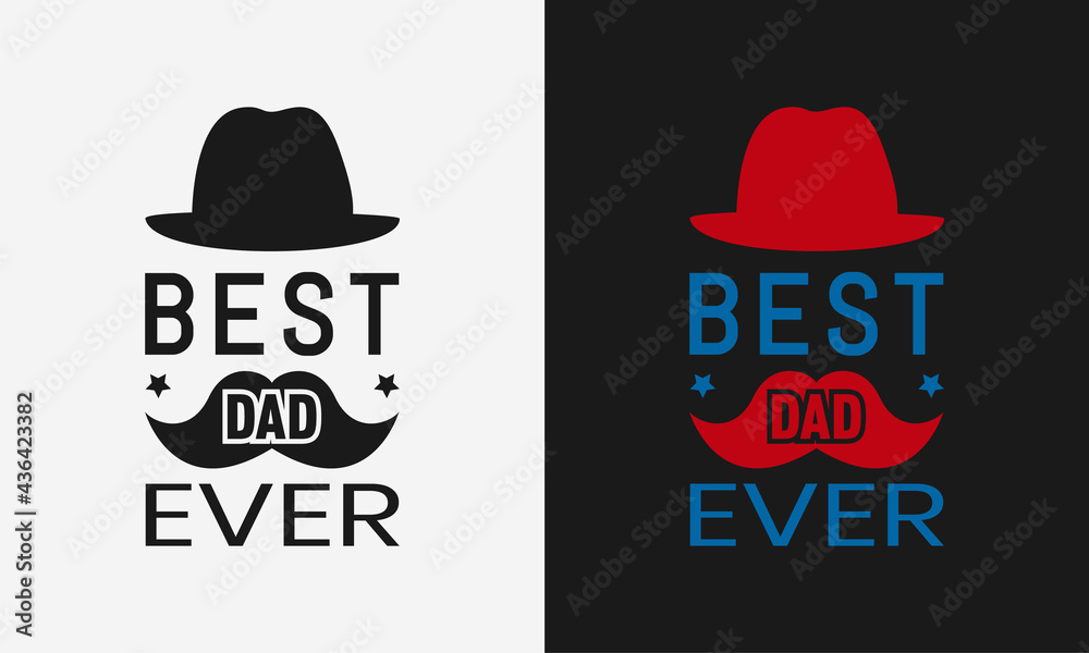 best dad ever lettering, fathers day isolated hand drawn typography design for greeting print label poster vector illustration best dad ever lettering, fathers day isolated hand drawn typography design for greeting print label poster vector illustration
