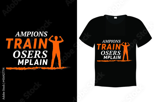 Gym T Shirt Design, Gym Typography Quote Design
