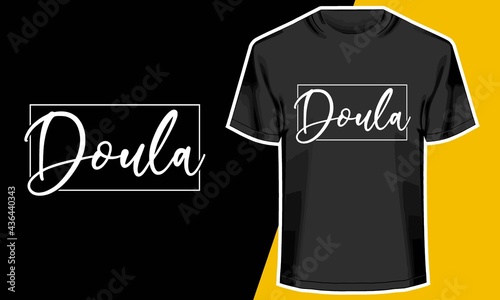 Doula, T shirt Design Idea