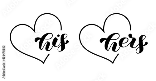 His hers brush lettering in heart frame. Romantic words for couple shirts. Wedding design. Vector stock illustration