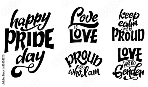 Set of LGBT lettering slogans. Pride concept in hand drawn style. Happy pride day. Vector illustration isolated on white background