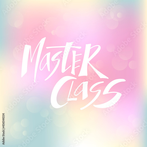Vector illustration of master class lettering for banner, flyer, poster, event promotion, advertisement design. Handwritten text for template, billboard, print for advertising educational activity
