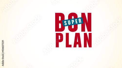 super bon plan