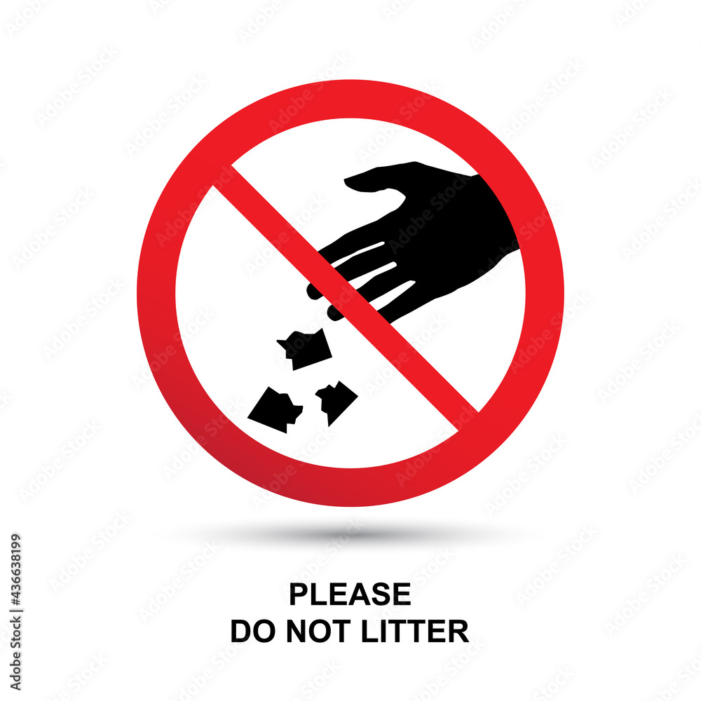 Do not litter sign vector illustration concept Do not litter sign vector illustration concept