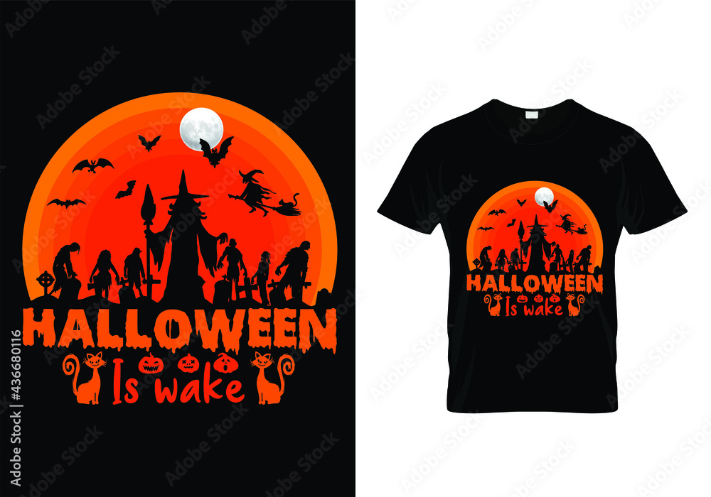 Halloween is wake T-Shirt Design