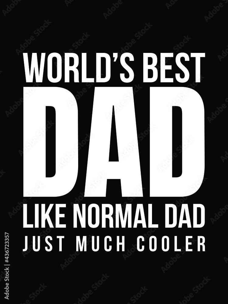 cool dad .father's day t-shirt design