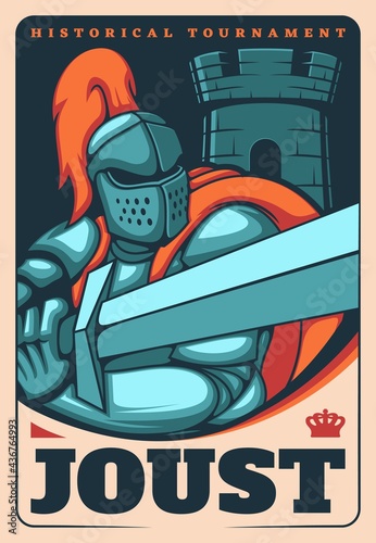Medieval knights joust poster, vector vintage card with heraldic warrior holding sword. Ancient guard with blade in armour and red cape attack. royal knight in helmet with plumage, ancient soldier