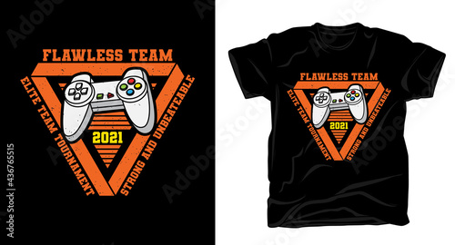 Flawless team typography with game controller t-shirt design