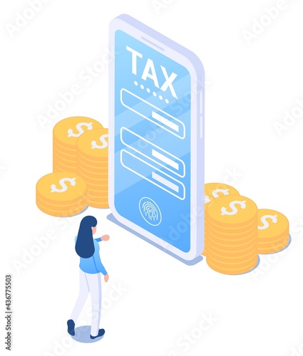 Mobile tax form concept.The girl reports on income online, using a mobile phone. Smartphone app and web service for tax filing. Vector illustration in isometric style. Isolated on white background.