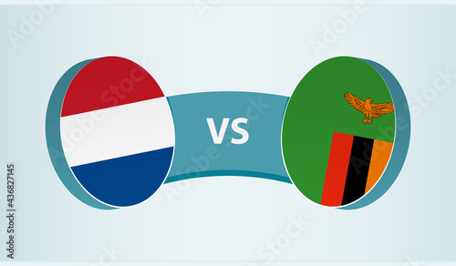 Netherlands versus Zambia, team sports competition concept.