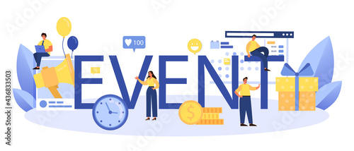 Event typographic header. Celebration or meeting organization