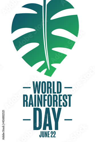 World Rainforest Day. June 22. Holiday concept. Template for background, banner, card, poster with text inscription. Vector EPS10 illustration.